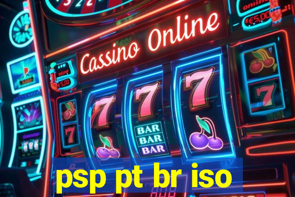 psp pt br iso